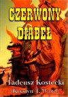 Czerwony diabeł - Tadeusz Kostecki