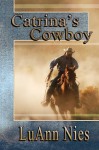 Catrina's Cowboy - LuAnn Nies