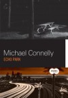 Echo Park (Harry Bosch #12) - Michael Connelly