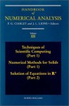 Techniques of Scientific Computing (Part 1) - Solutions of Equati, Volume 3 (Handbook of Numerical Analysis) - P.G. Ciarlet