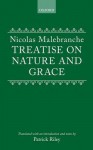 Treatise on Nature and Grace - Nicolas Malebranche