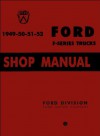 1949-1952 Ford Truck Shop Manual - David Graham