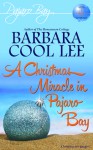 A Christmas Miracle in Pajaro Bay (Pajaro Bay) - Barbara Cool Lee