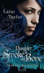 Zwischen den Welten - Daughter Of Smoke And Bone