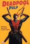 Deadpool Pulp - Adam Glass, Mike Benson, Laurence Campbell