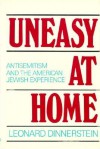 Uneasy at Home - Leonard Dinnerstein