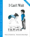 I Can't Wait - Elizabeth Crary