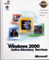 Windows 2000 Active Directory Services Package (Microsoft Official Academic Course Series) - Microsoft Corporation