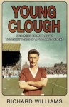 Young Clough. Richard Williams - Richard Williams