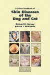 A Colour Handbook Of Skin Diseases Of The Dog And Cat - Richard G. Harvey