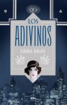 Los adivinos - Libba Bray