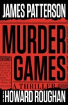 Murder Games - James Patterson, Howard Roughan