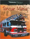 Rescue-Mania! - Caroline Bingham