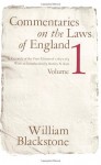 Commentaries on the Laws of England, Volume 1: A Facsimile of the First Edition of 1765-1769 - William Blackstone