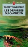 Les déportés du Cambrien - Robert Silverberg