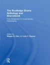 The Routledge Drama Anthology and Sourcebook: From Modernism to Contemporary Performance - Maggie B. Gale, John F. Deeney