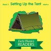 Phonics Books: Early Phonics Reader: Setting Up the Tent - continental press