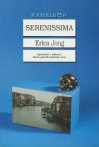 Serenissima - Erica Jong