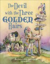 The Devil with the Three Golden Hairs - Sherry Meidell, Sherry Meidell