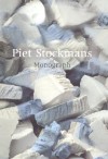 Piet Stockmans Monograph [With German Supplement] - Hilde Bouchez, Garth Clark