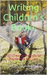 Writing Children's Books: 1001Creative Prompts for Stories Kids Will Love - Anthony D. Fredericks