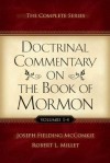 Doctrinal Commentary on the Book of Mormon: The Complete Series - Robert L. Millet, Joseph Fielding McConkie