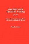 Machine Shop Training Course - Franklin D. Jones