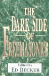 The Dark Side of Freemasonry - Ed Decker