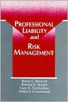 Professional Liability and Risk Management - Bennett