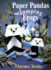 Paper Pandas and Jumping Frogs - Florence Temko