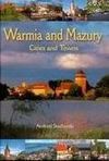 Warmia and Mazury. Cities and Towns - Andrzej Stachurski