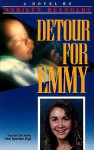 Detour for Emmy - Marilyn Reynolds