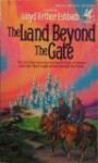 The Land Beyond the Gate - Lloyd Arthur Eshbach