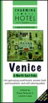 Venice &North-East Italy (Charming Small Hotel Guides) - Chris Gill