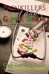 Painkillers and Gummi Bears: A mother and son's journey through fear to freedom - Gail Frare, Christopher Stewart, Cathy Short