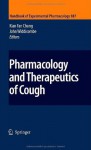 Pharmacology and Therapeutics of Cough: 187 (Handbook of Experimental Pharmacology) - K. Fan Chung, John Widdicombe