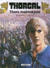 Thors Malmskjold (Thorgal, #31) - Yves Sente, Grzergorz Rosinski, Francois-Eric Grodin