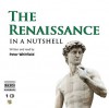 The Renaissance in a Nutshell - Peter Whitfield