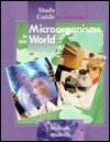 Study Guide to Accompany Microorganisms in Our World - Ronald M. Atlas, William R. Wellnitz