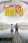 Loving Rush (Wellington Guys Book 2) - Sofia Grey