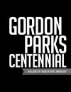 Gordon Parks Centennial: His Legacy at Wichita State University - John S. Wright