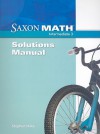 Saxon Math Intermediate 3: Solutions Manual - Stephen Hake