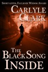 The Black Song Inside - Carlyle Clark, Suki Michelle