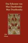 Das Schnste Von Max Dauthendey - Max Dauthendey