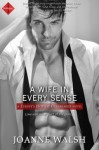 A Wife in Every Sense - Joanne Walsh