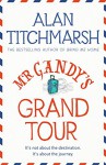 Mr Gandy's Grand Tour - Alan Titchmarsh