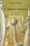 A Aliança Secreta - Catarina Araújo