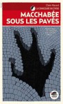 Macchabée sous les pavés - Claire Mazard