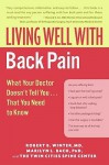 Living Well with Back Pain - Robert B. Winter, Marilyn L. Bach