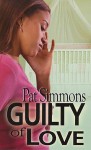 Guilty Of Love - Pat Simmons